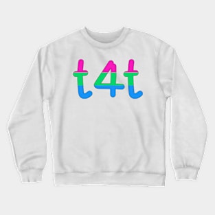 t4t (Polysexual Pride Colors) Crewneck Sweatshirt